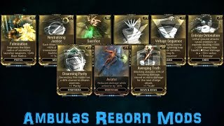 U204 Warframe  All Operation Ambulas Reborn Mods  Worth it or Not  N00blShowtek [upl. by Ahtenak]