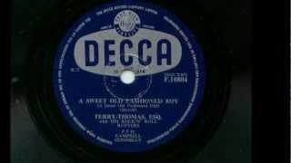 TerryThomas ESQ  A Sweet Old Fashioned Boy 78 rpm [upl. by Bryn]