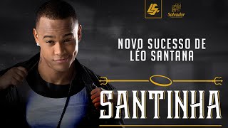 Santinha  Léo Santana  Lyric video [upl. by Ymac381]