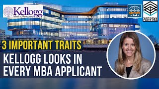 All You Need to Know about Kellogg School of Management  Kellogg MBA Application Process [upl. by Rheta959]