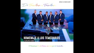 UD6  POPURRÍ DE LOS TEMERARIOS HOMENAJE [upl. by Grodin]