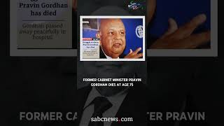 Former Cabinet Minister Pravin Gordhan dies at age 75 sabcnews pravingordhan restinpeace [upl. by Aicats]