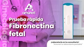 Prueba rápida de Fibronectina Fetal [upl. by Sakmar]