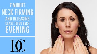 7 Minute Neck Firming And Releasing Class To Do Each Evening [upl. by Nilre]