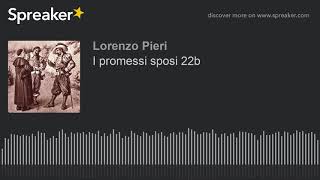 I promessi sposi 22b [upl. by Arihsat]