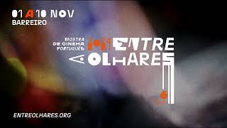 Entre Olhares 2024  1 a 10 de Novembro  SPOT [upl. by Sueahccaz]