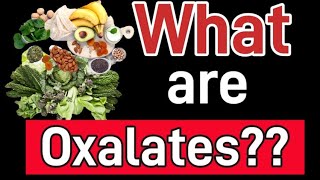 How Oxalates AFFECT us and what to do [upl. by Halette933]