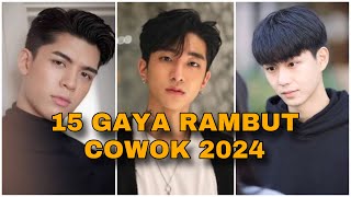 15 GAYA RAMBUT COWOK 2024 [upl. by Wesle]