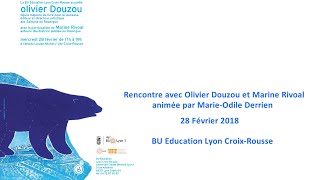 Rencontre avec Olivier Douzou et Marine Rivoal [upl. by Aluino75]