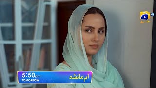 UmmeAyesha Episode 14 Promo  Tomorrow at 600 PM  Har Pal Geo [upl. by Nea]