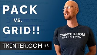 Pack Vs Grid For Placement  Intro To Tkinter 3 [upl. by Rhine]