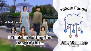 I Think I Am Getting The Hang Of This  Sims 4 100die Fundie Baby Challenge EP 6 [upl. by Eihs]