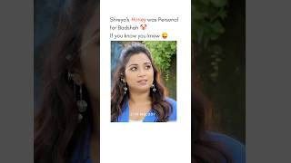 Shreyas Honey was personal for Badshah honeysingh badshah shreyaghoshal youtubeshorts shorts [upl. by Oinota]