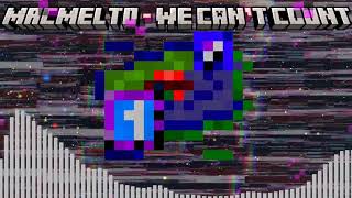 MacMelto  We Cant Count ♪ Minecraft Discs  Fanmade [upl. by Maribeth]