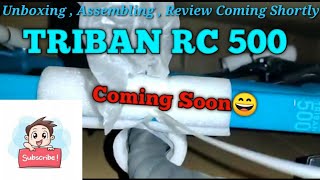 TRIBAN RC 500  Unboxing assembling  Review Coming shortly  Stay tuned  New Bike from Decathlon [upl. by Enomyar573]