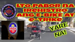 LTOPabor na irehistro ang mga EBIKE at etrike  yare na mairomotourvlog1976 [upl. by Alakcim]