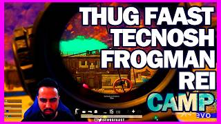 CAMP community gaming  THUG FAAST TECNOSH FROGMAN REI [upl. by Ytomit]