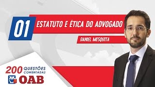 OAB  200 Questões Comentadas  1 Estatuto e Ética do Advogado  Código de Ética do Advogado [upl. by Reltuc72]