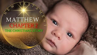 Matthew Bible Study Chapter 2 The Christmas Story [upl. by Enicul]