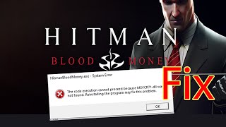 how to fix msvcr71 dll problem in windows Hitman Blood Money msvcr71dll missing [upl. by Chadwick]