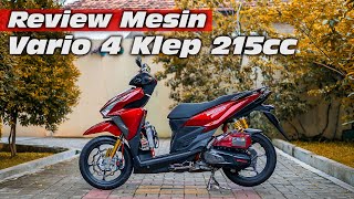 Review Mesin Vario 4 Klep 215cc Pake Blok Billet [upl. by Janine]