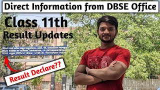 Class 11th Entrance Exam Result  DBSE Information [upl. by Ayimat]