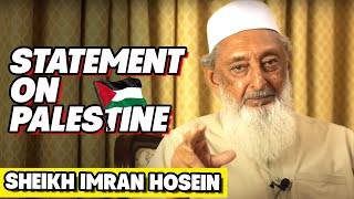 Sheikh Imran Hosein  statement of palestine [upl. by Hoashis729]