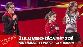 Alejandro Léonie et Zoé  Les Champs Elysées  Battles  The Voice Kids Belgique [upl. by Urbana]