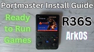 R36S Portmaster Install Guide amp Ready to Run Games [upl. by Jenny]