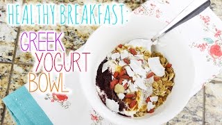 Healthy Breakfast Greek Yogurt Bowl  vlogwithkendra [upl. by Arty]