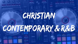 Christian Contemporary amp RampB [upl. by Asiilanna]