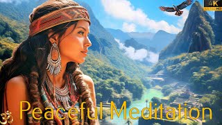 Healing Spirit of the Andes Divine Pan Flute Music for Soul amp Heart  4K [upl. by Ained309]