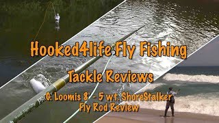 G Loomis ShoreStalker 8 ft  5 wt fly rod review [upl. by Tteve]