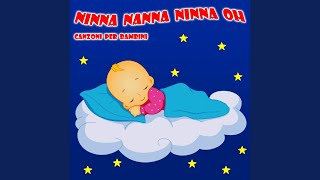 Ninna Nanna Ninna Oh  Canzoni Per Bambini [upl. by Konstantin]