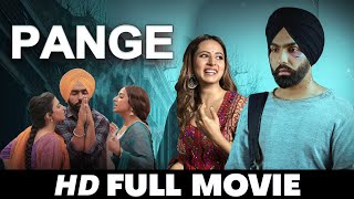 PANGE  New Punjabi Movies 2024  Sargun Mehta Ammy Virk  New Movie Punjabi Movies 2024 [upl. by Arved492]