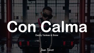 Daddy Yankee amp Snow  Con Calma [upl. by Lynus519]