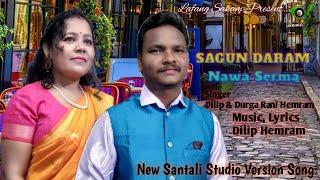 SAGUN DARAM NAWA SERMA  DILIP amp DURGA RANI HEMRAM NEW SANTALI STUDIO VERSION SONG  2023 [upl. by Desai517]