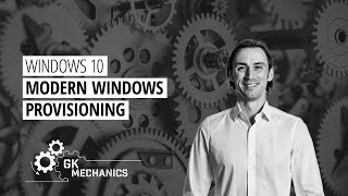 Modern Windows Provisioning [upl. by Dzoba]