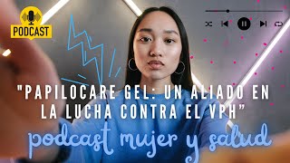 quotPapilocare Gel Un Aliado en la Lucha contra el VPH” [upl. by Addiel943]