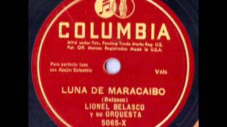 Lionel Belasco Luna De Maracaibo Columbia 5065X 78 rpm [upl. by Benedetta711]