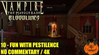 Vampire The Masquerade Bloodlines  10 Attention Whore amp Fun With Pestilence  No Commentary [upl. by Starkey903]