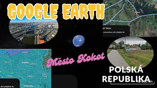 OBJEVOVÁNÍ POLSKÉ REPUBLIKY Polsko  Varšava  Google Earth 2 [upl. by Pettifer]