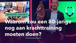 Waarom zou een 80jarige nog aan krachttraining moeten doen  EEUWIGE JEUGD [upl. by Gibby]