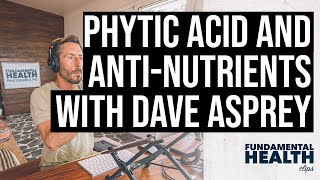 Phytic acid and antinutrients [upl. by Nnitsuj]