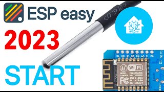 ESPeasy start 2023 jak zacząć instalacja  ESP8266  DS18B20  Home Asisstant  sensor temperatury [upl. by Aracot]