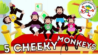 THE BEST 5 Cheeky Monkeys Jumping on the Bed  5 Little Monkeys  Nursery Rhyme  Cheeky Monkey Club [upl. by Xed]