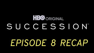 Succession Season 3 Episode 8 Chiantishire Recap [upl. by Galen100]