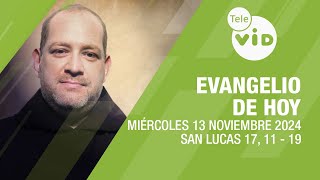 El evangelio de hoy Miércoles 13 Noviembre de 2024 📖 LectioDivina TeleVID [upl. by Emiatej771]