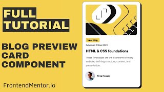 Blog Preview Card Full Project Tutorial FrontendMentorio [upl. by Niowtna]