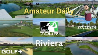 Golf  Amateur Daily Tournament  July 10 2024  Riviera [upl. by Ariajay]